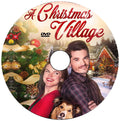A CHRISTMAS VILLAGE DVD MOVIE 2018