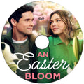 AN EASTER BLOOM DVD  MOVIE 2024 Aimeé Teegarden