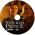 STALKED BY A PRINCE DVD LIFETIME MOVIE 2022 Natalie Hall