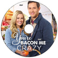 YOU'RE BACON ME CRAZY DVD MOVIE 2020